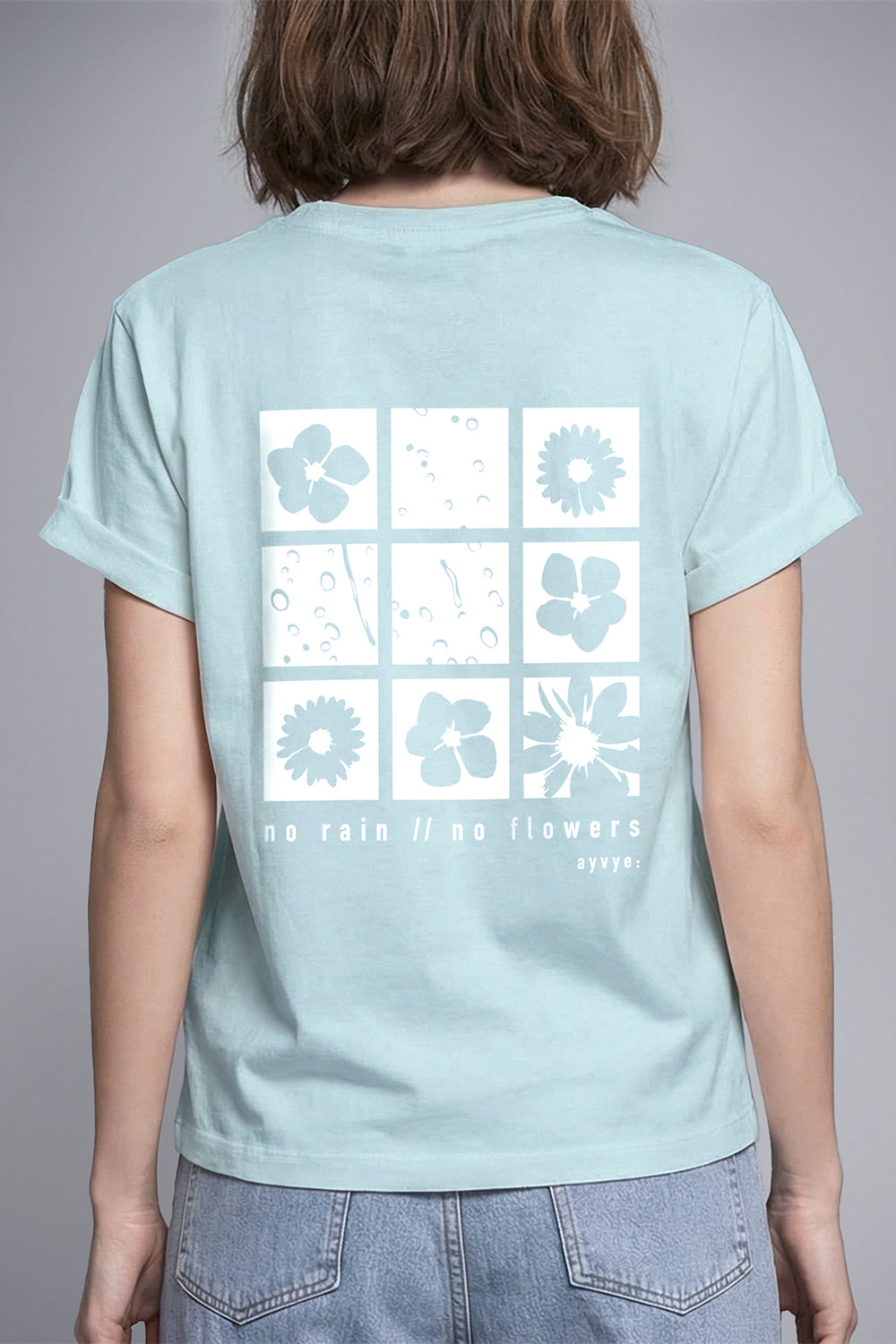 no rain no flowers - T-Shirt