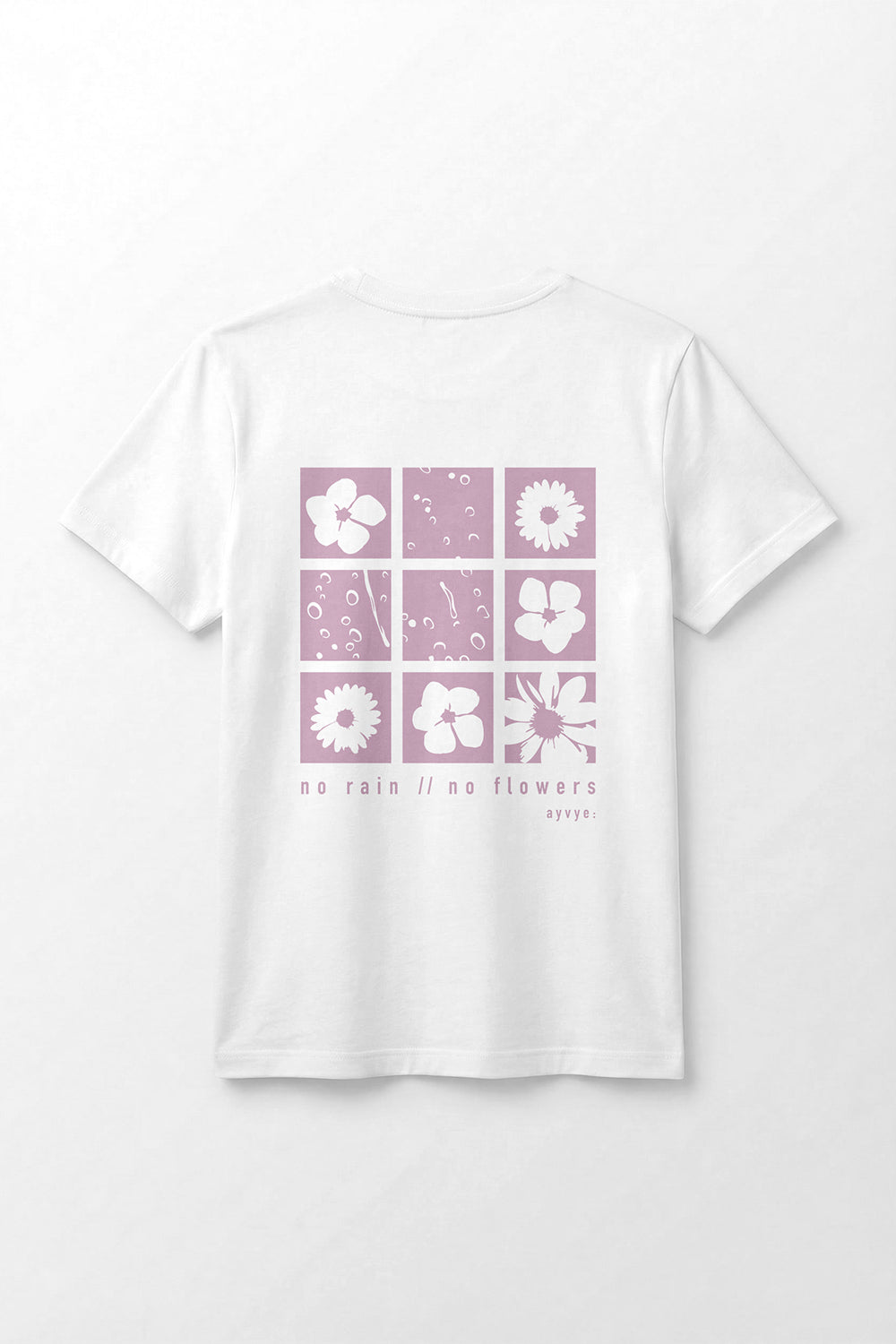 no rain no flowers - T-Shirt